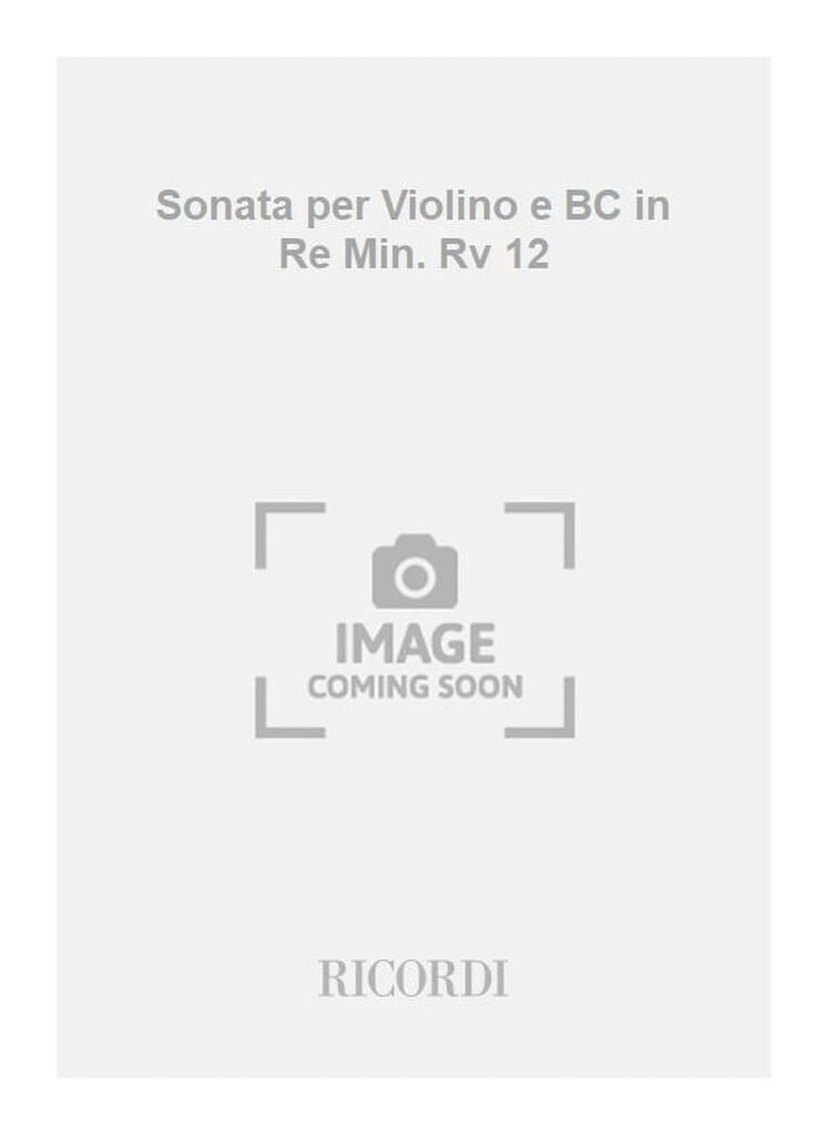 Sonate Per Vl. E B.C.: In Re Min. Rv 12